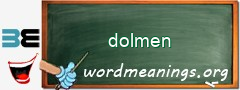 WordMeaning blackboard for dolmen